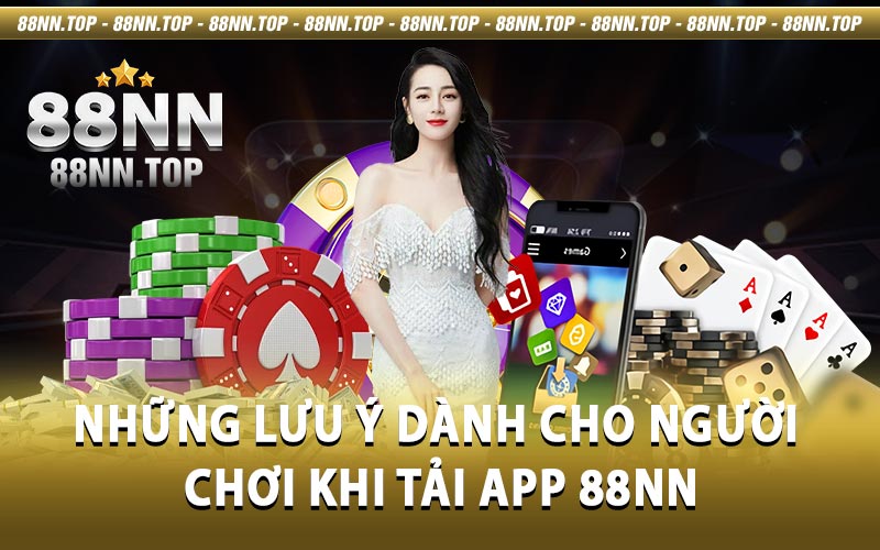 Tải app 88NN - Dễ dàng tham gia các trò chơi cá cược
