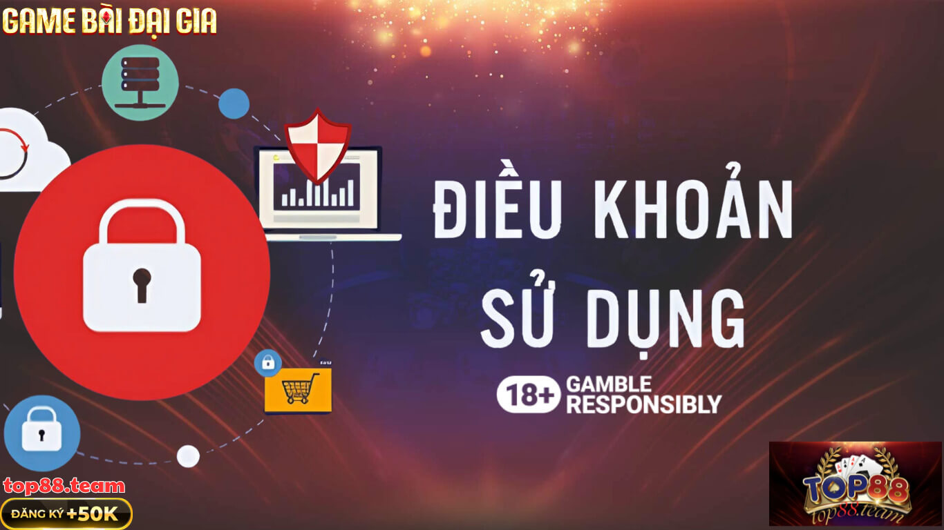 Điều khoản và điều kiện top88: Những điều cược thủ cần lưu ý Điều khoản và điều kiện top88: Những điều cược thủ cần lưu ý