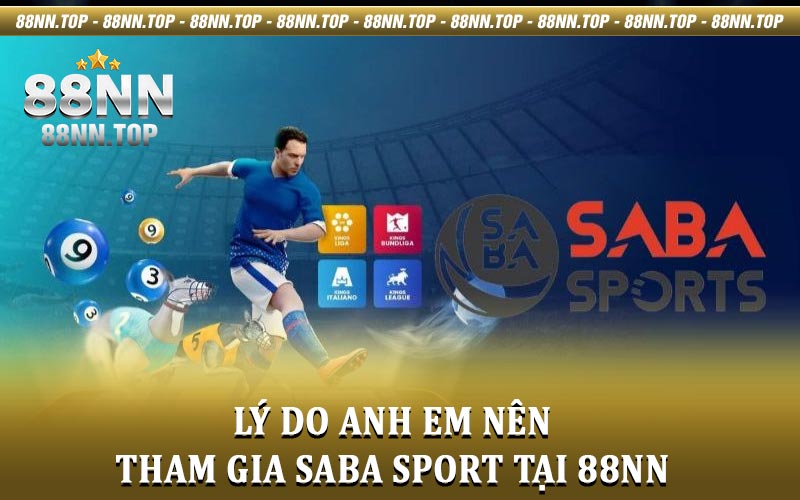 Saba Sport - Sảnh cược thể thao uy tín mượt mà tại 88NN
