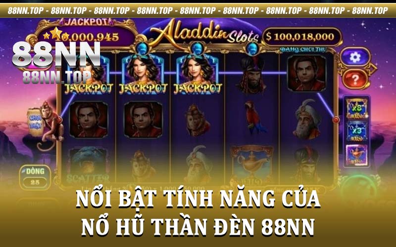 Nổ hũ thần đèn 88NN - Trò chơi siêu hấp dẫn có tại 88NN