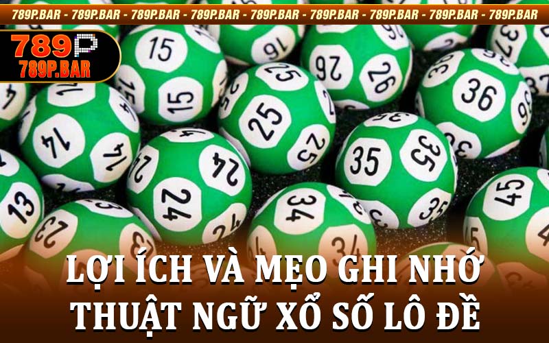 Thuật ngữ lô đề - 88NN chia sẻ thông tin mới nhất hiện nay