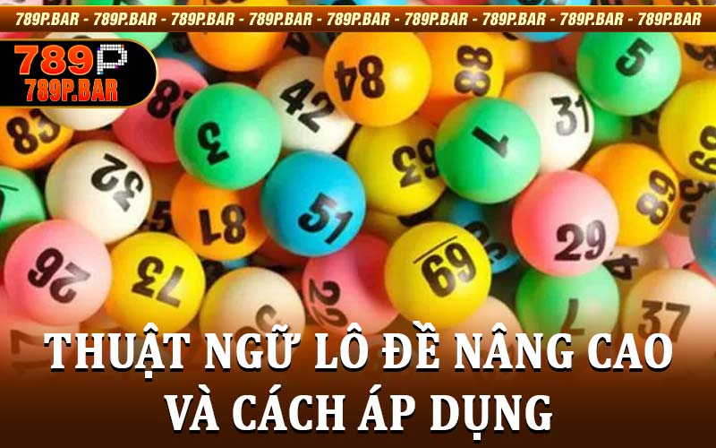 Thuật ngữ lô đề - 88NN chia sẻ thông tin mới nhất hiện nay