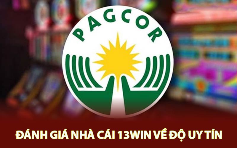 Đánh giá nhà cái 13Win - Sân chơi được săn đón nhất 2026