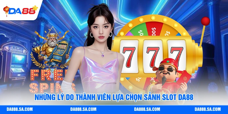 Nổ Hũ Da88 - Những Ưu Điểm Có Trong Sảnh Game Hấp Dẫn